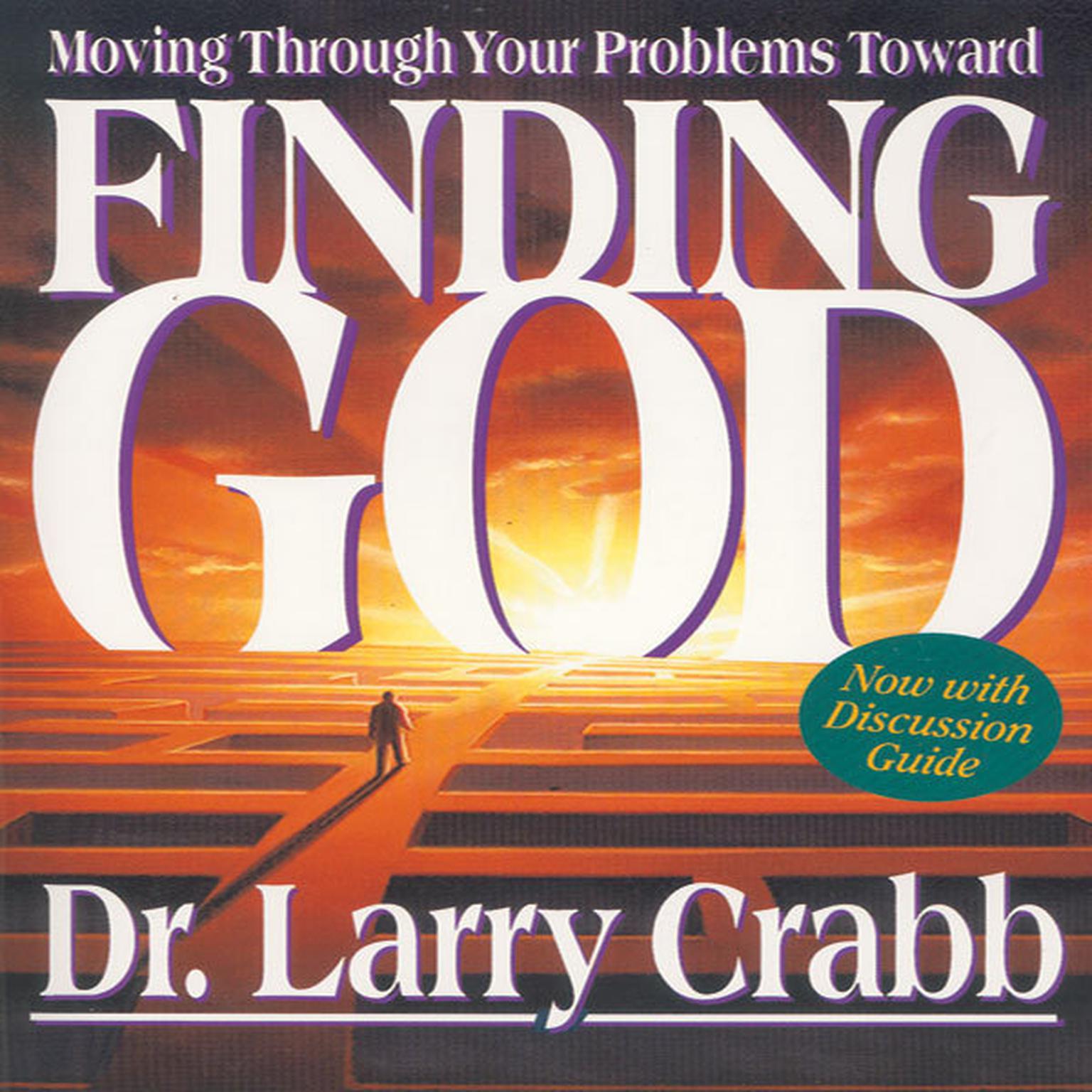 Finding God (Abridged) Audiobook, by Larry Crabb