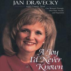 A Joy I'd Never Known: When I Gave Up Control, I Found . . . Audiobook, by Jan Dravecky