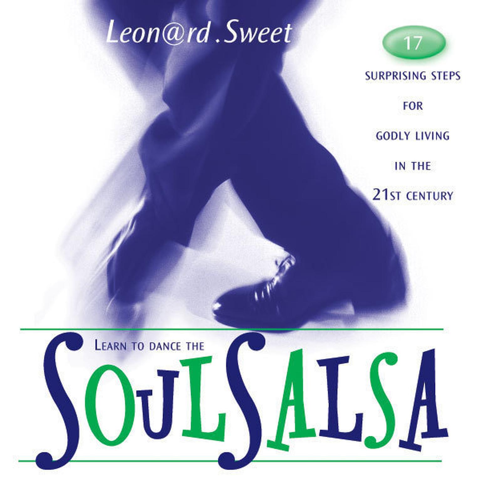 SoulSalsa (Abridged) Audiobook, by Leonard Sweet