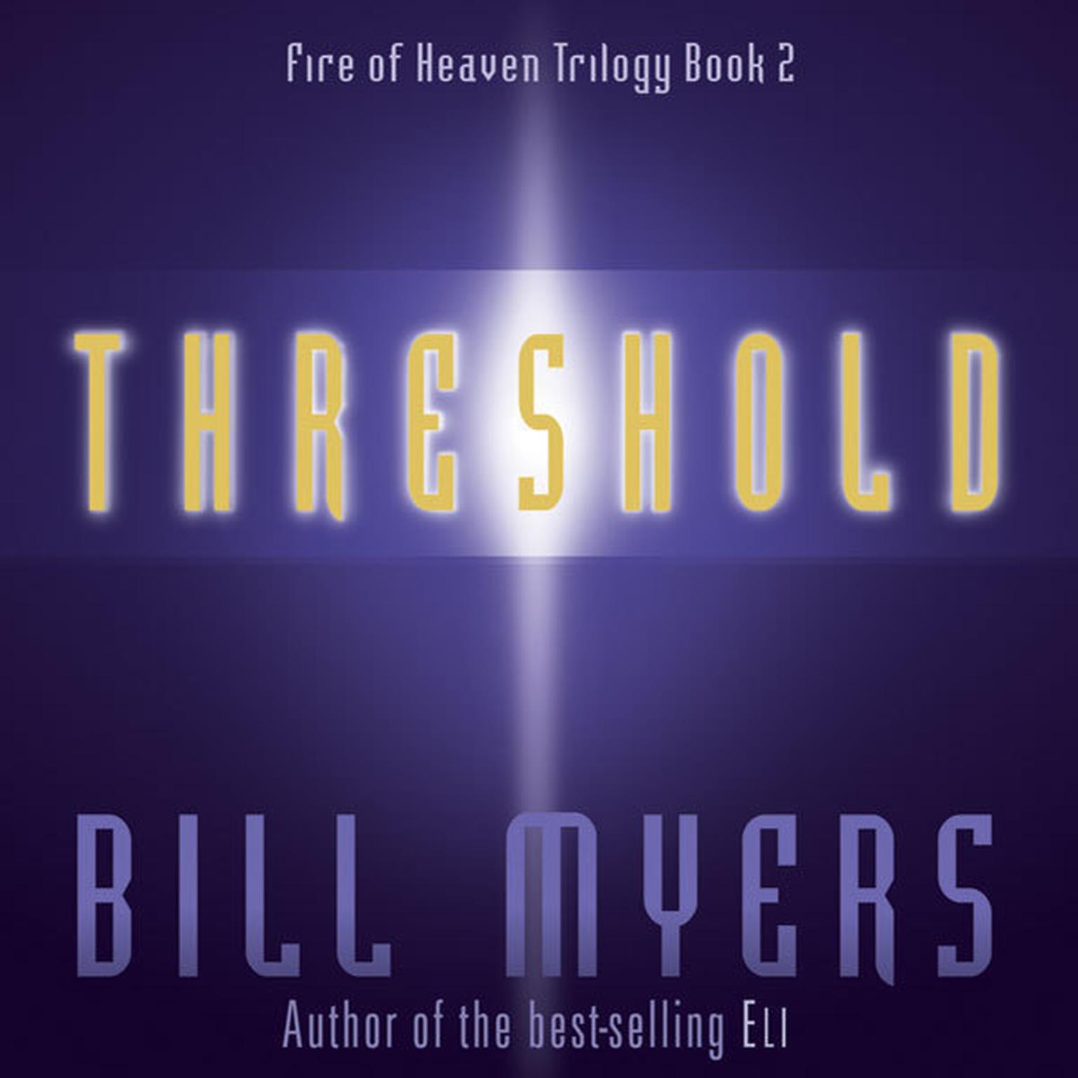Threshold (Abridged) Audiobook, by Bill Myers