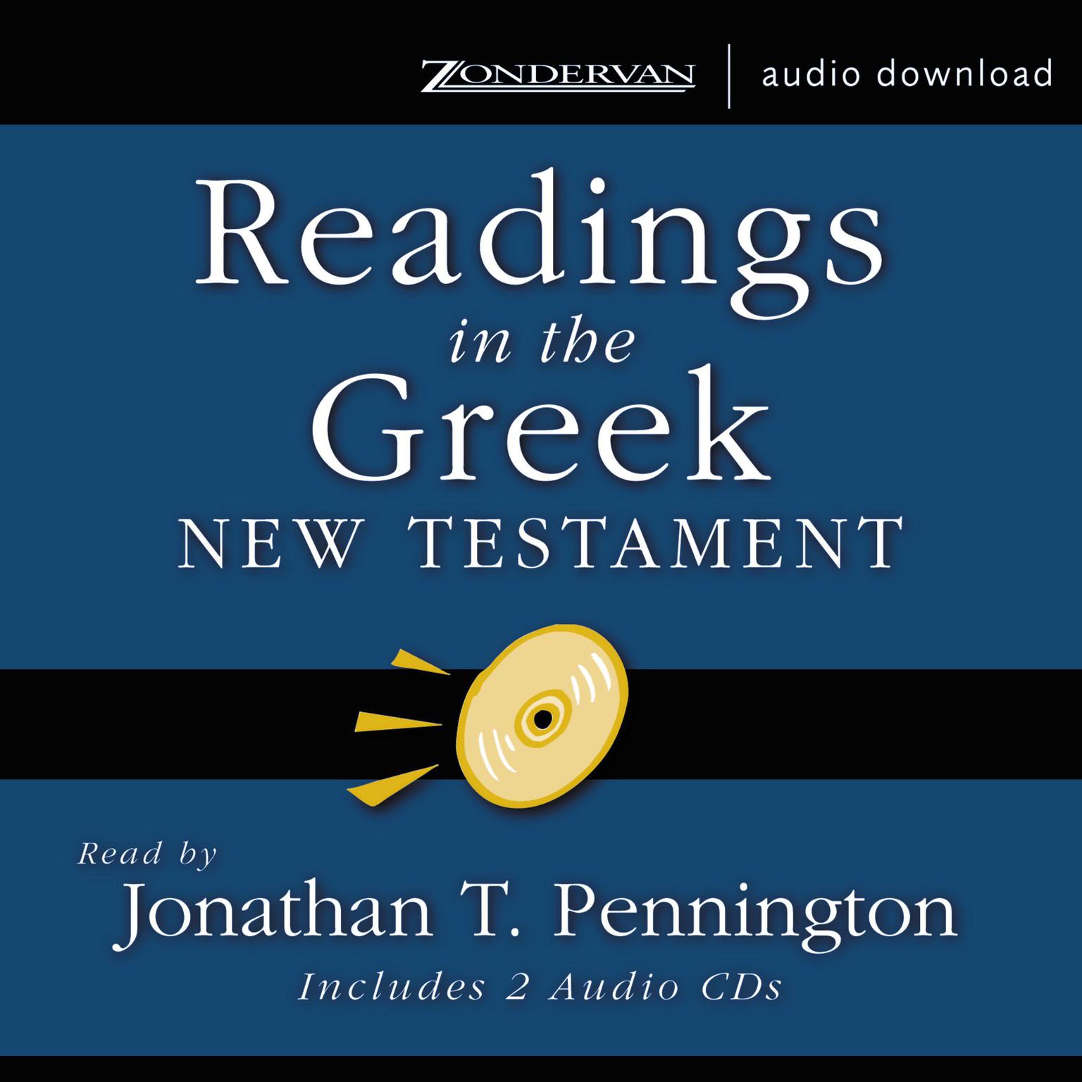 Readings in the Greek New Testament Audiobook, by Jonathan T. Pennington