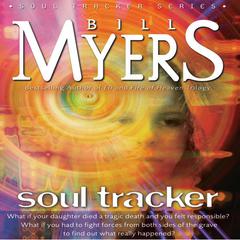 Soul Tracker Audiobook, by Bill Myers