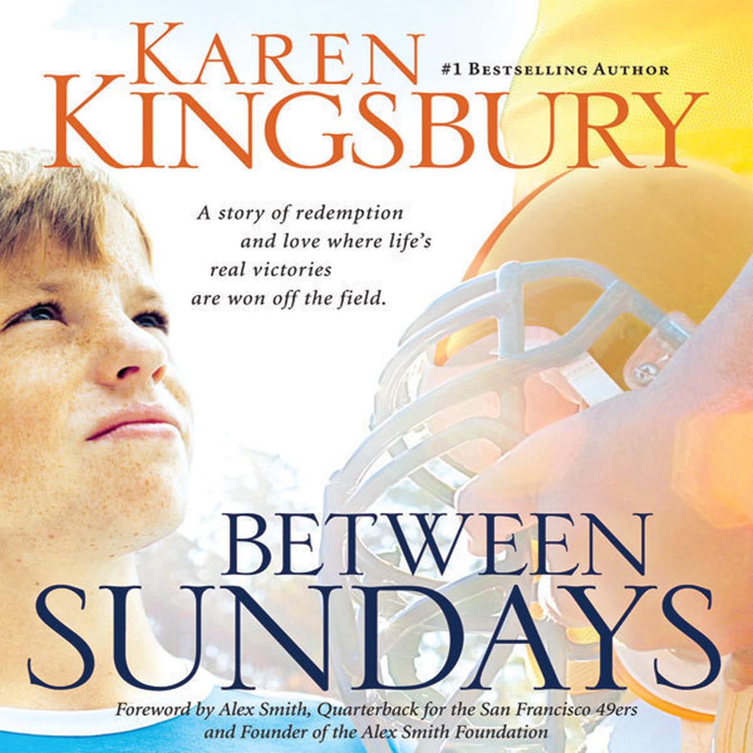 Between Sundays Audiobook, by Karen Kingsbury