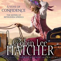 A Vote of Confidence Audiobook, by Robin Lee Hatcher