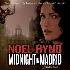 Midnight in Madrid Audiobook, by Noel Hynd
