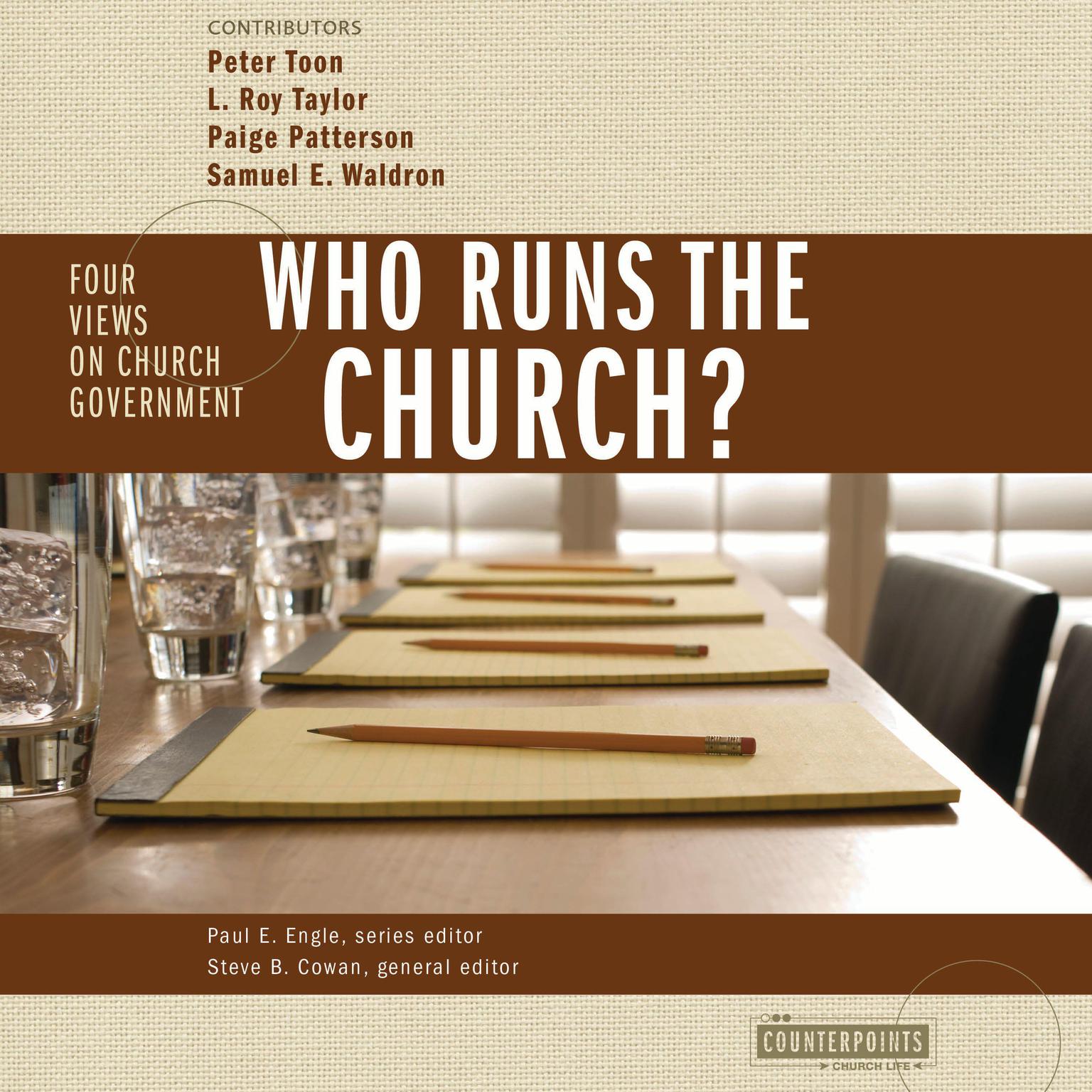 Who Runs the Church?: 4 Views on Church Government Audiobook, by Zondervan