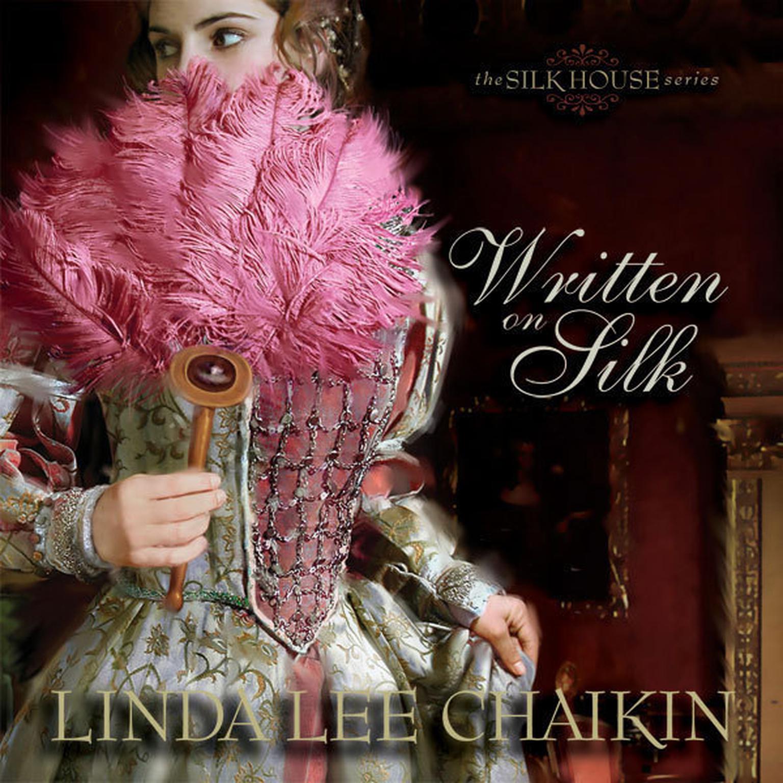 Written on Silk Audiobook, by Linda Lee Chaikin