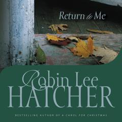 Return to Me Audiobook, by Robin Lee Hatcher