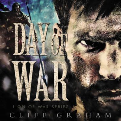 Day of War Audiobook, by Cliff Graham