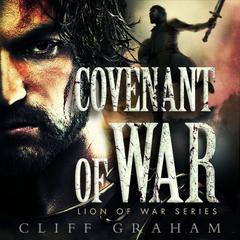 Covenant of War Audiobook, by Cliff Graham