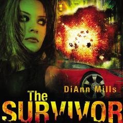 The Survivor: A Novel Audiobook, by DiAnn Mills
