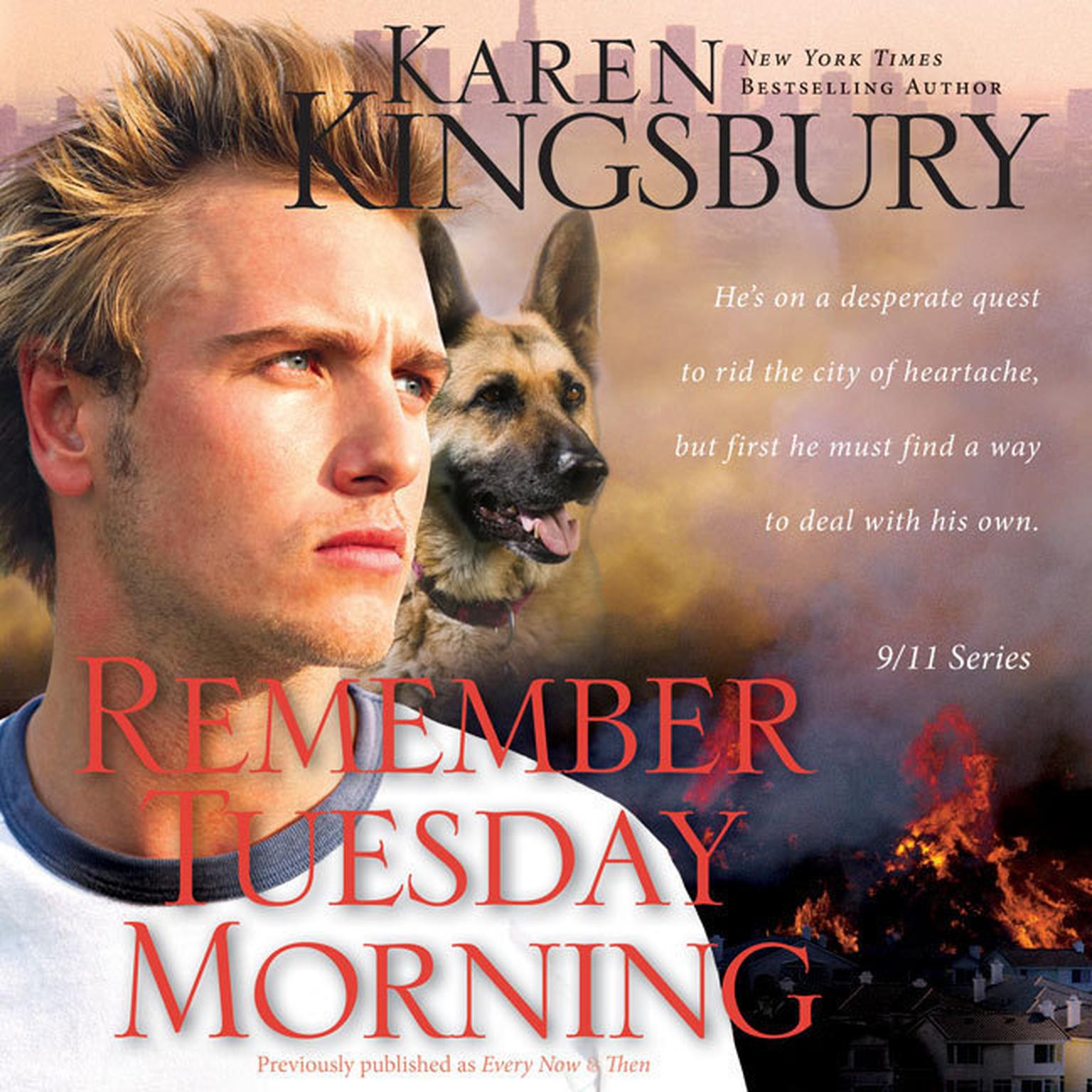 Remember Tuesday Morning Audiobook, by Karen Kingsbury
