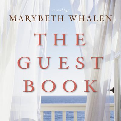 The Guest Book: A Novel Audiobook, by Marybeth Whalen
