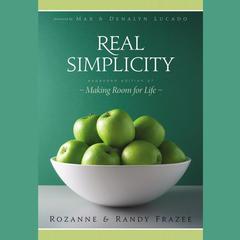 Real Simplicity Audiobook, by Rozanne Frazee