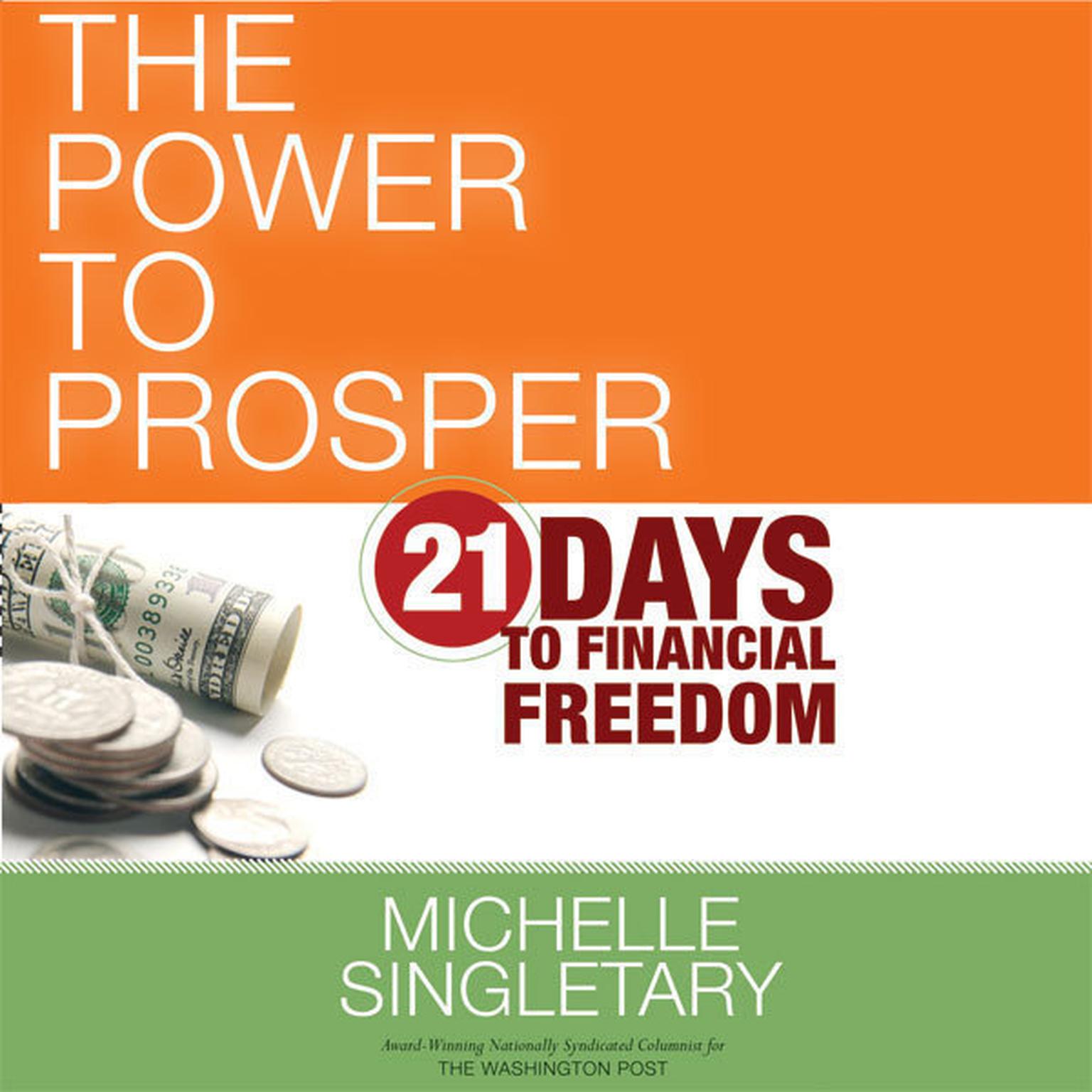 The Power to Prosper: 21 Days to Financial Freedom Audiobook, by Michelle Singletary