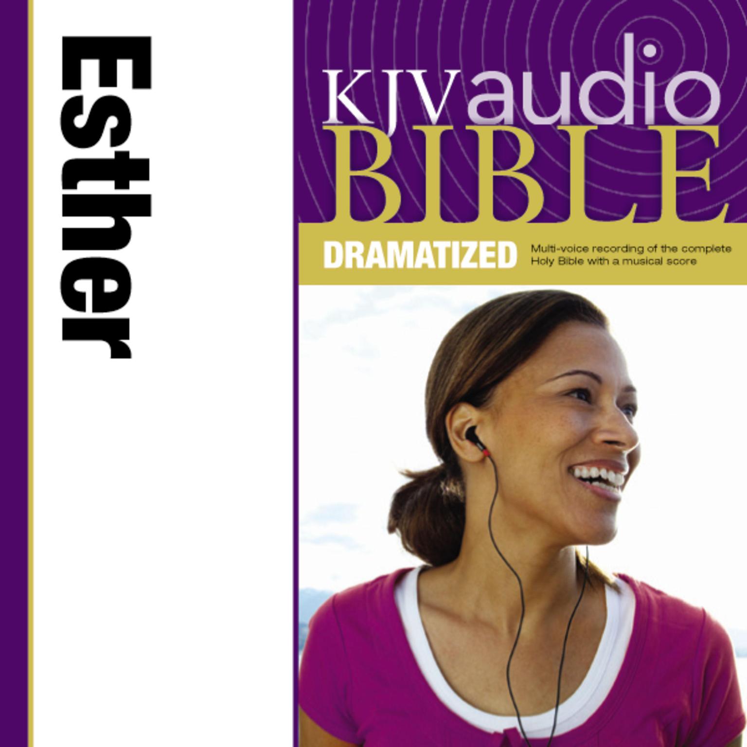 Dramatized Audio Bible - King James Version, KJV: (16) Esther: Holy Bible, King James Version Audiobook, by Thomas Nelson
