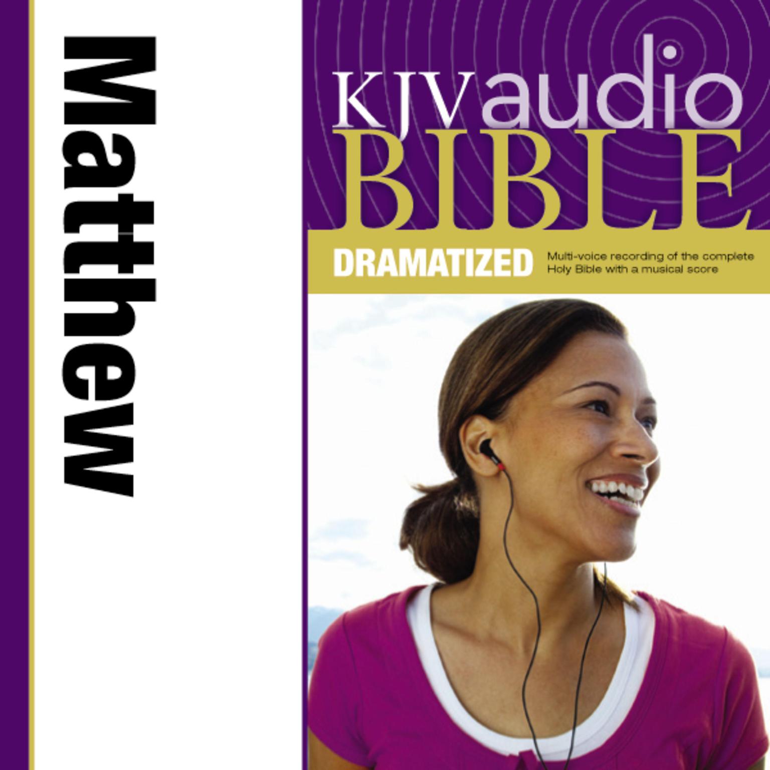 Dramatized Audio Bible - King James Version, KJV: (29) Matthew: Holy Bible, King James Version Audiobook, by Thomas Nelson