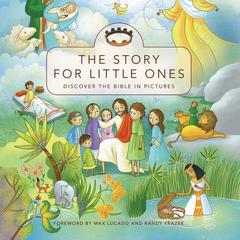 The Story for Little Ones Audiobook, by Tracy Harrast