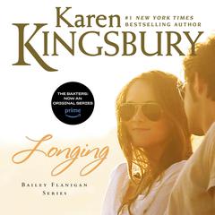 Longing Audiobook, by Karen Kingsbury