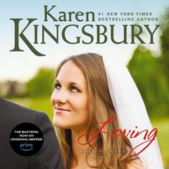 Loving Audiobook, by Karen Kingsbury