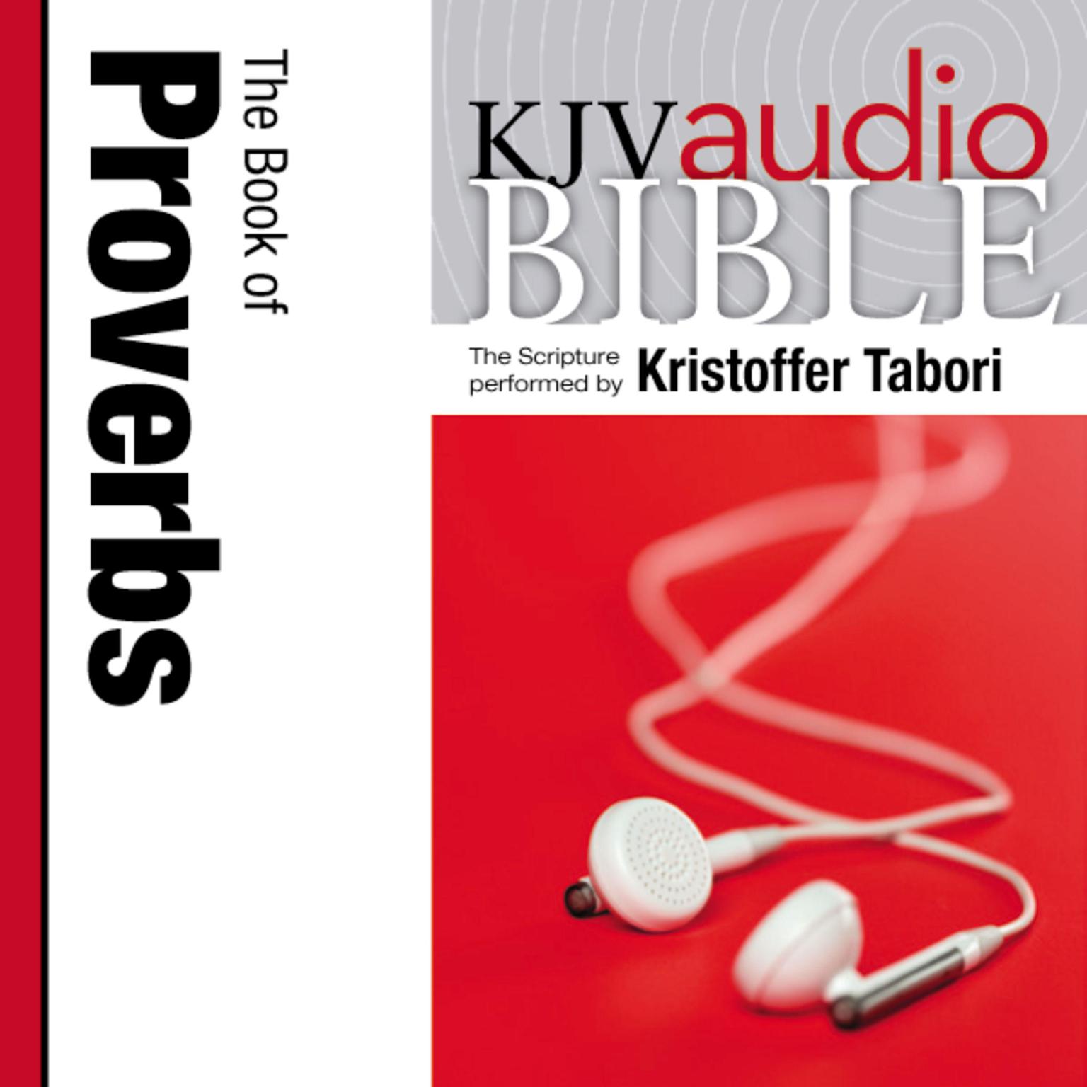 Pure Voice Audio Bible - King James Version, KJV: Proverbs: Holy Bible, King James Version Audiobook, by Thomas Nelson