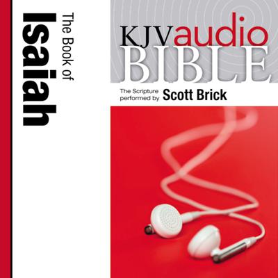 Pure Voice Audio Bible - King James Version, KJV: (19) Isaiah: Holy Bible, King James Version Audiobook, by 