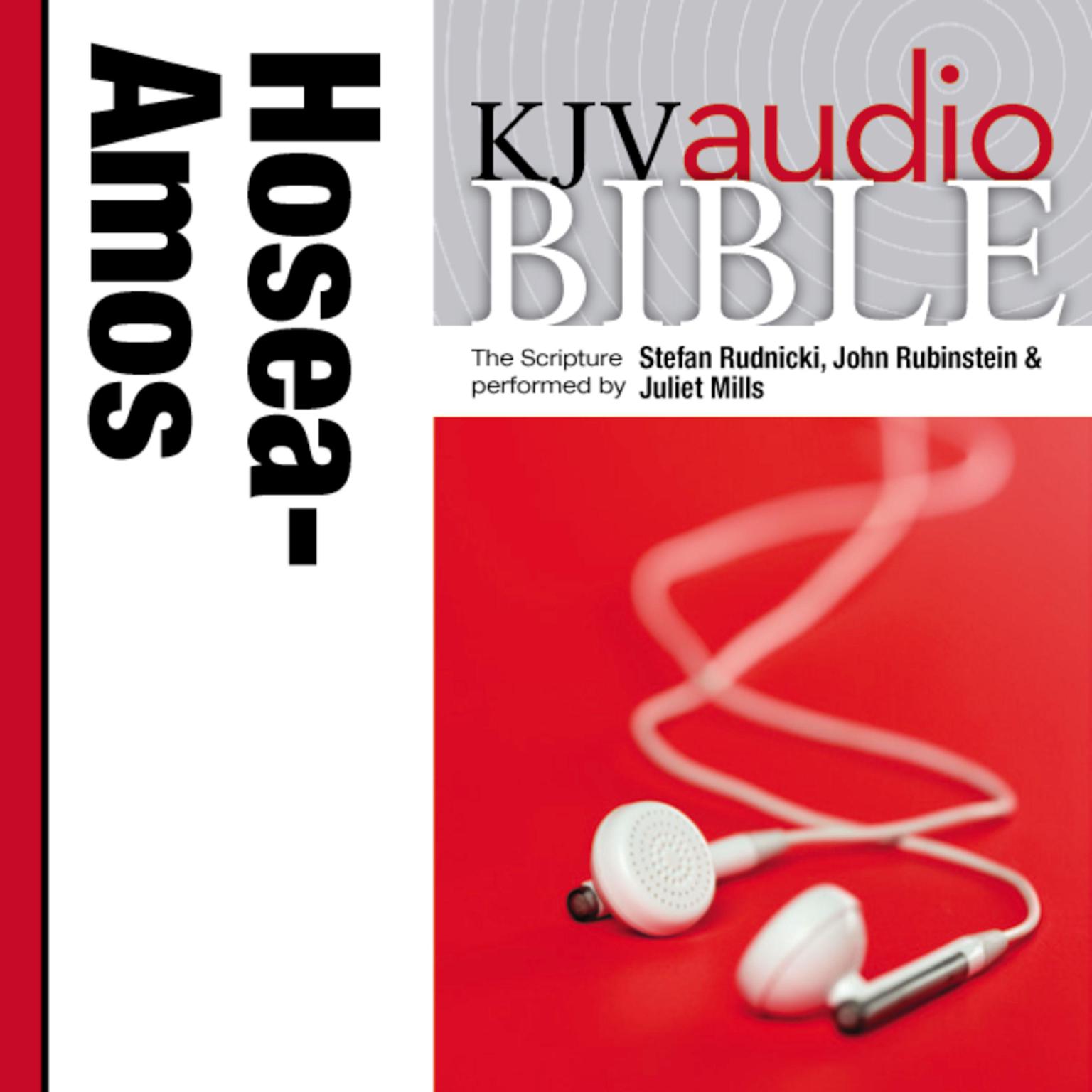 Pure Voice Audio Bible - King James Version, KJV: (23) Hosea, Joel, and Amos: Holy Bible, King James Version Audiobook, by Thomas Nelson