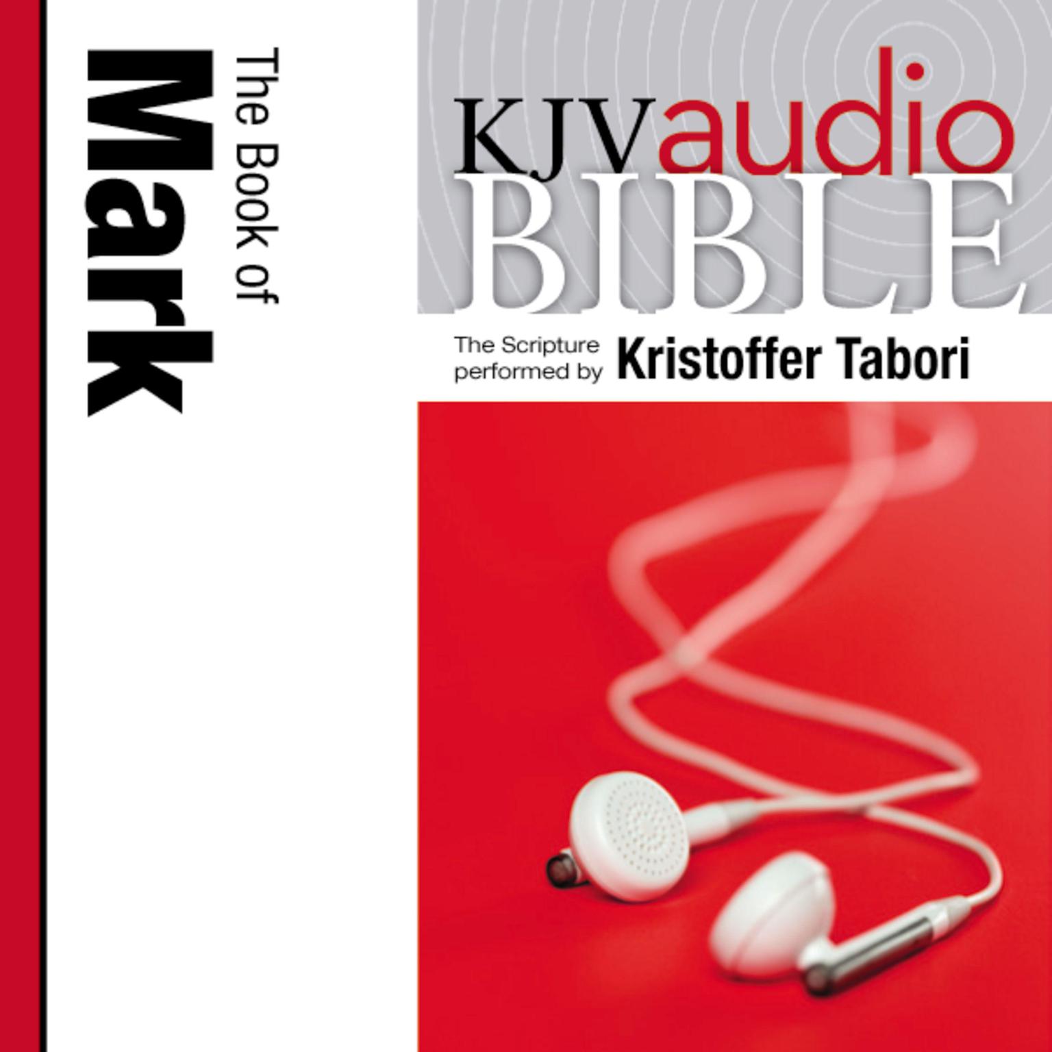Pure Voice Audio Bible - King James Version, KJV: (28) Mark: Holy Bible, King James Version Audiobook, by Thomas Nelson