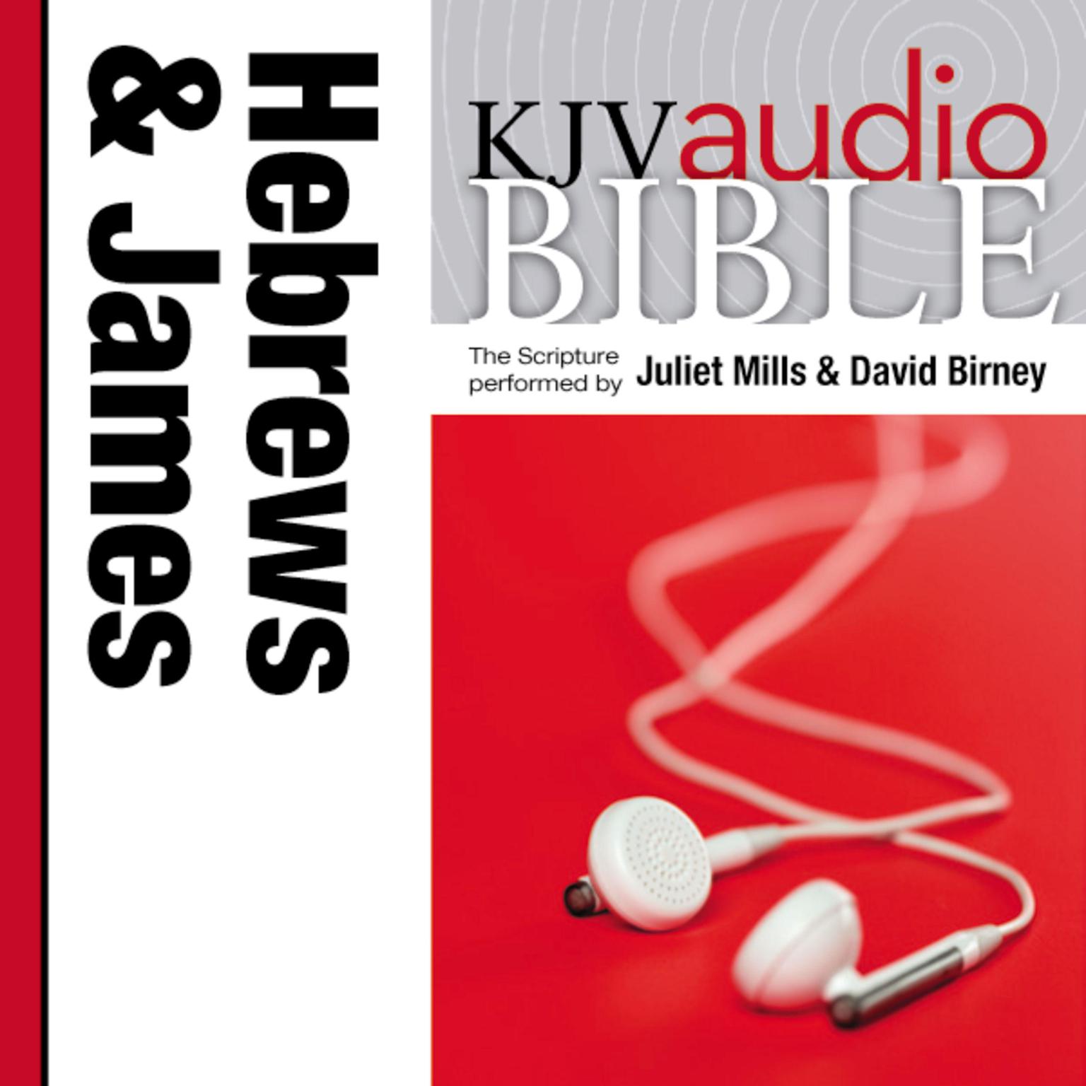 Pure Voice Audio Bible - King James Version, KJV: (36) Hebrews and James: Holy Bible, King James Version Audiobook, by Juliet Mills