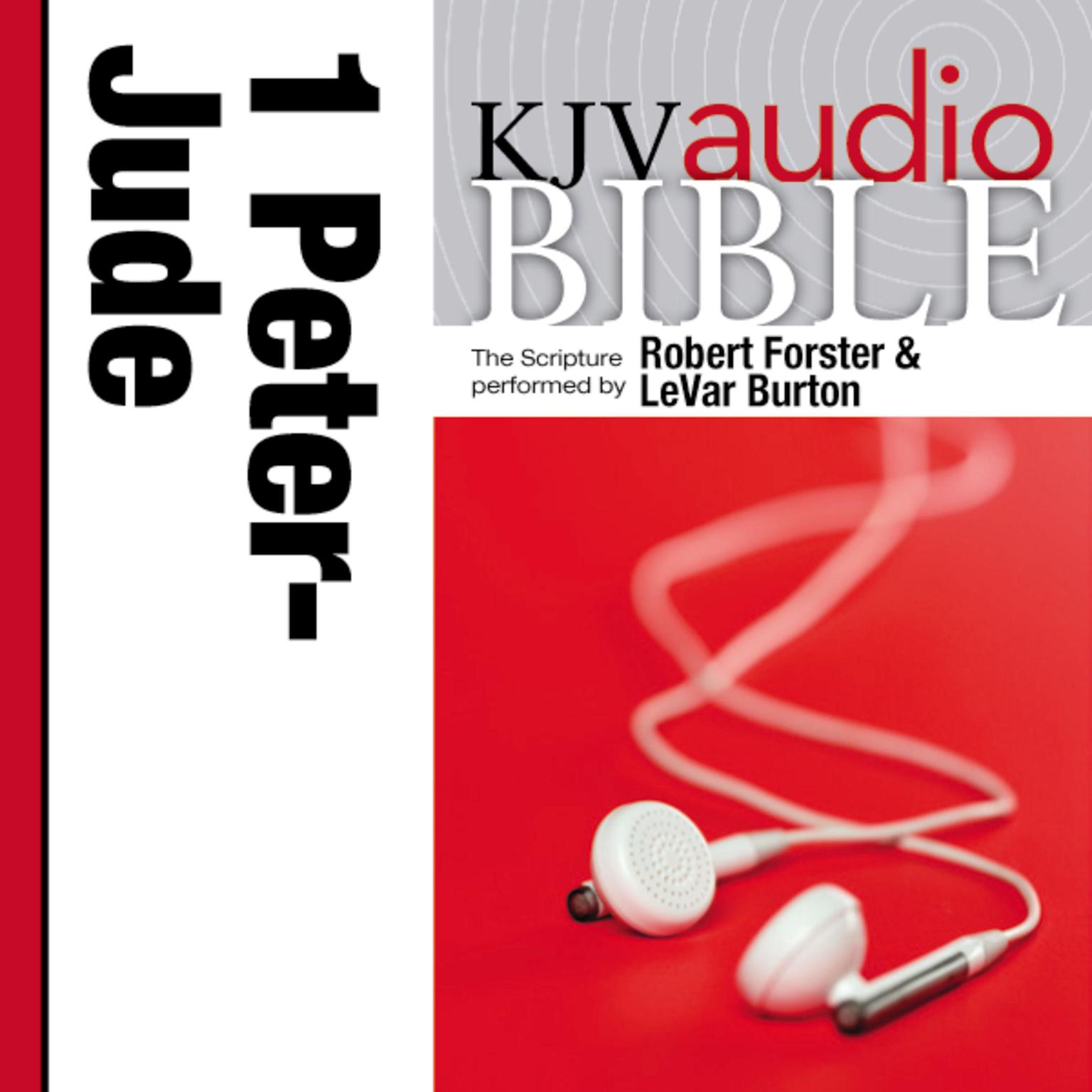 Pure Voice Audio Bible - King James Version, KJV: (37) 1 and 2 Peter; 1, 2, and 3 John; and Jude: Holy Bible, King James Version Audiobook, by Robert Forster