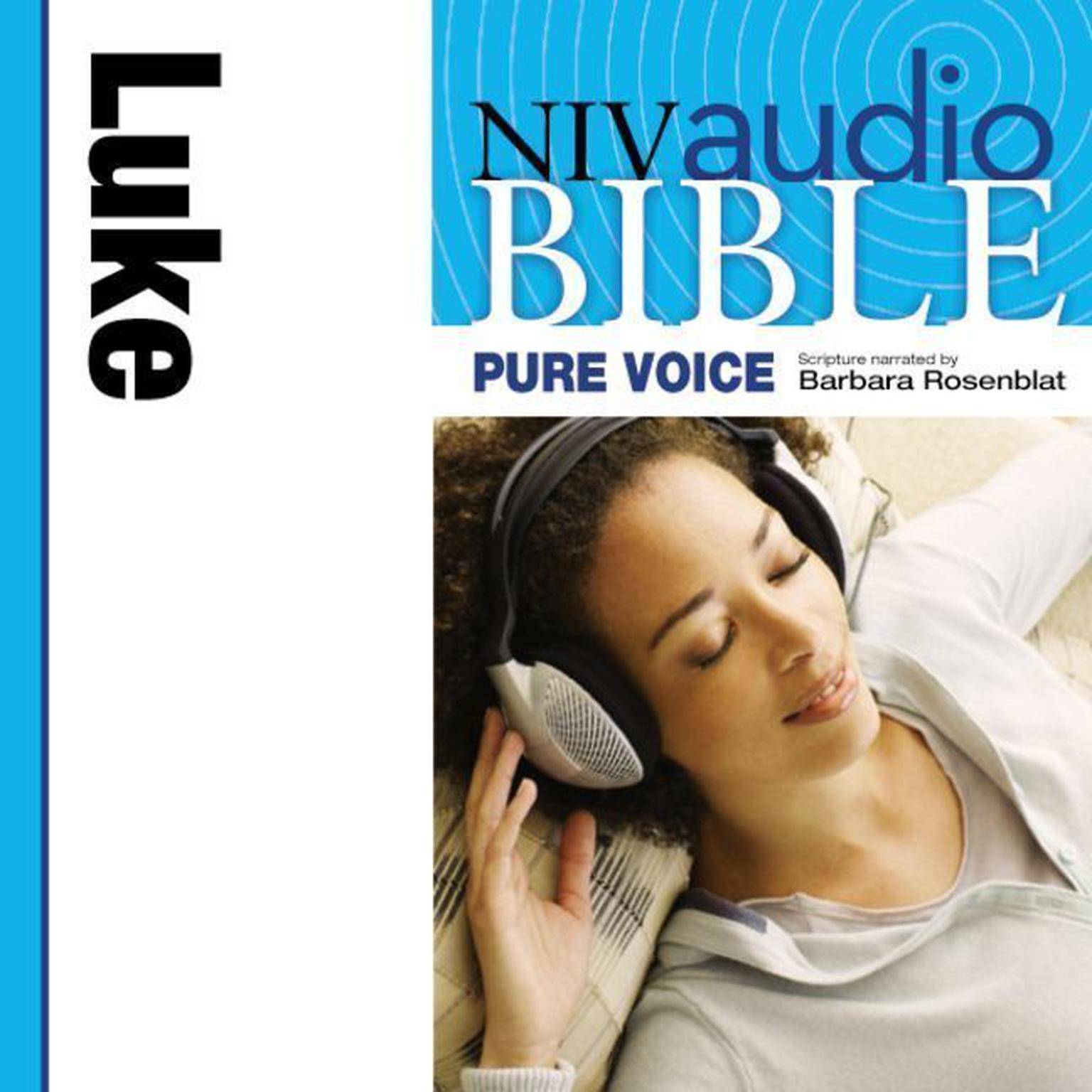 Pure Voice Audio Bible - New International Version, NIV (Narrated by Barbara Rosenblat): (03) Luke Audiobook, by Zondervan