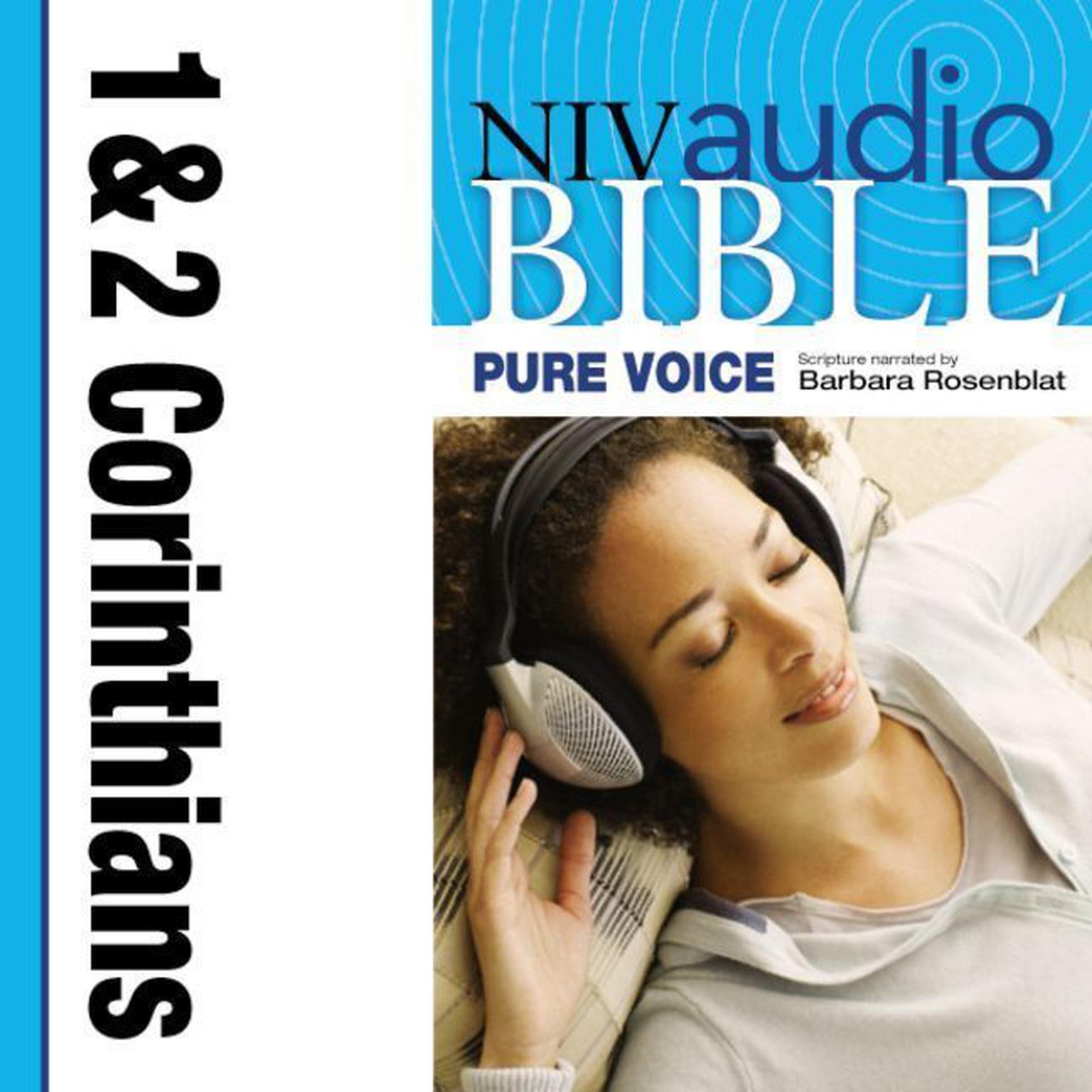 Pure Voice Audio Bible - New International Version, NIV (Narrated by Barbara Rosenblat): (07) 1 and 2 Corinthians Audiobook, by Zondervan