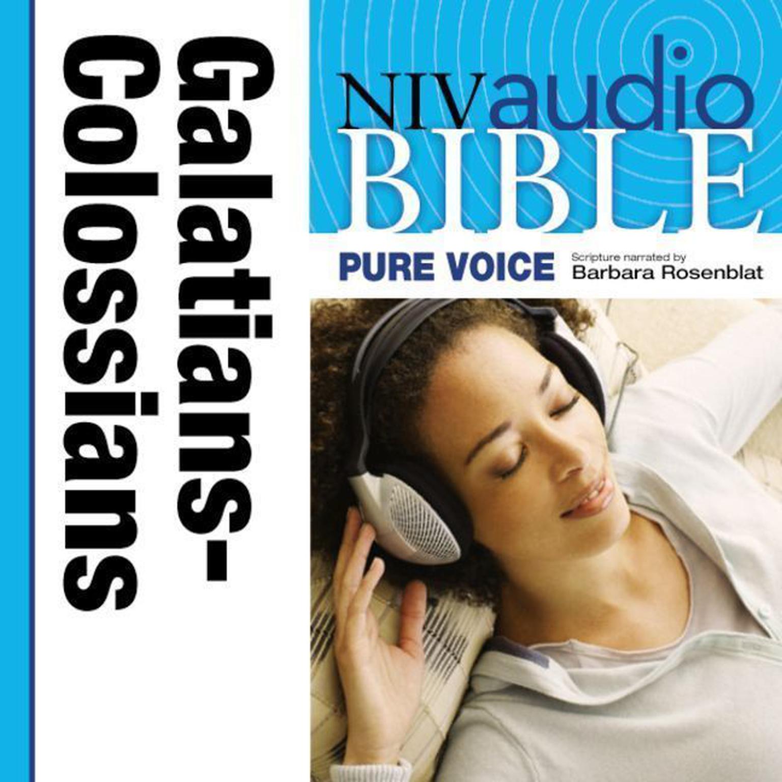 Pure Voice Audio Bible - New International Version, NIV (Narrated by Barbara Rosenblat): (08) Galatians, Ephesians, Philippians, and Colossians Audiobook, by Zondervan