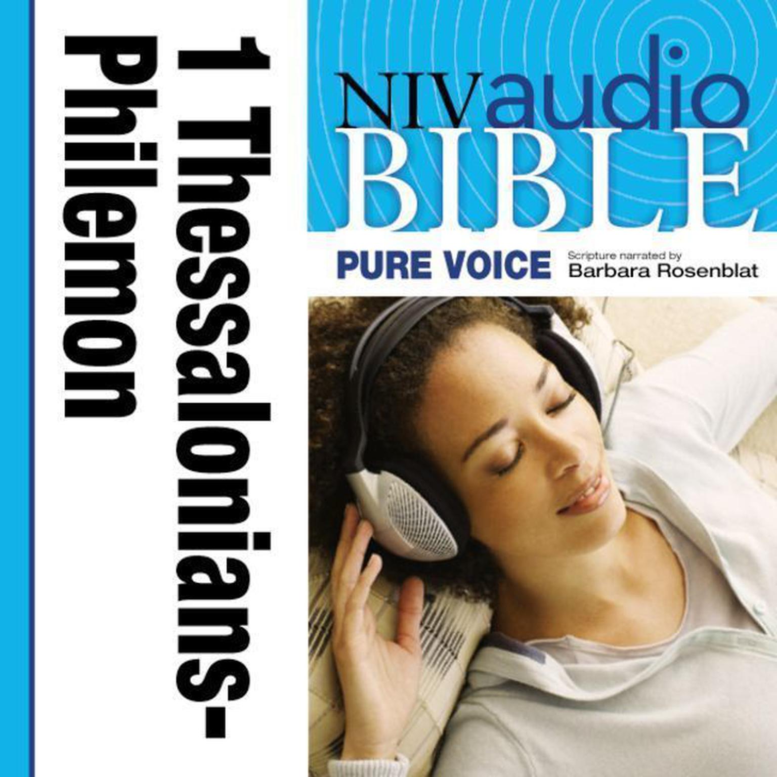 Pure Voice Audio Bible - New International Version, NIV (Narrated by Barbara Rosenblat): (09) 1 and 2 Thessalonians, 1 and 2 Timothy, Titus, and Philemon: 1 and 2 Thessalonians; 1 and 2 Timothy; Titus, and Philemon Audiobook, by Zondervan