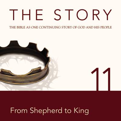 The Story Audio Bible - New International Version, NIV: Chapter 11 - From Shepherd to King Audiobook, by Zondervan