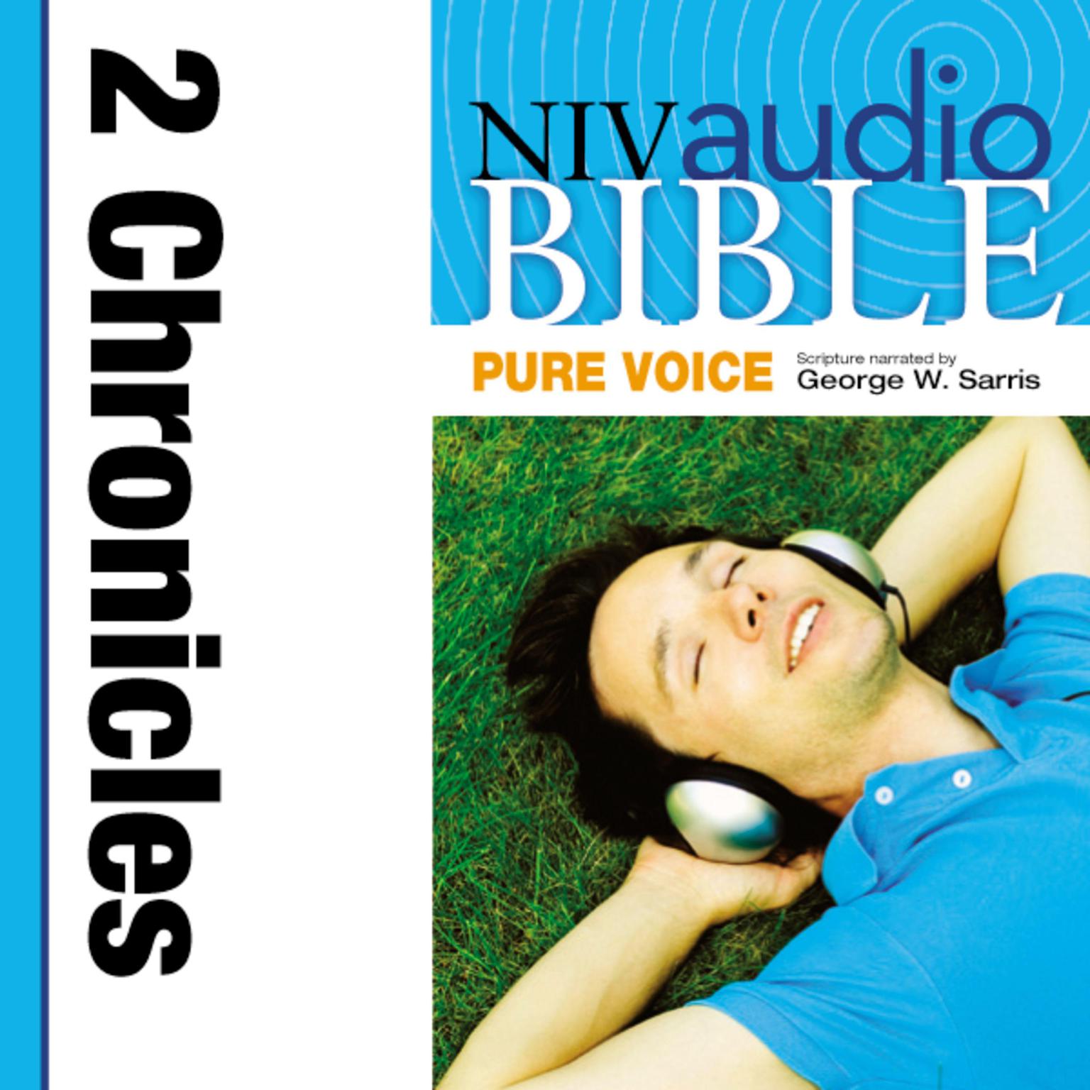 Pure Voice Audio Bible - New International Version, NIV (Narrated by George W. Sarris): (13) 2 Chronicles Audiobook, by Zondervan