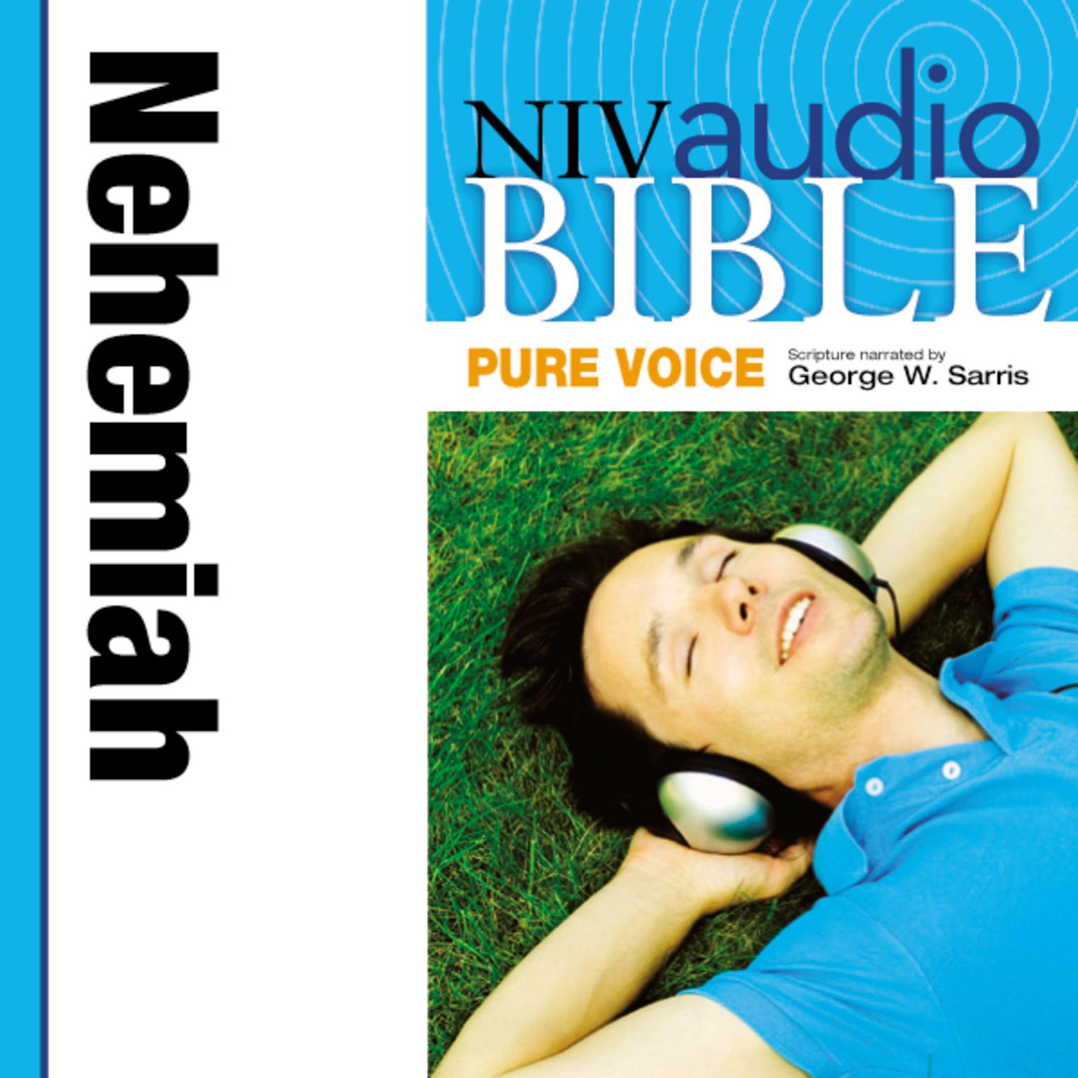 Pure Voice Audio Bible - New International Version, NIV (Narrated by George W. Sarris): (15) Nehemiah Audiobook, by Zondervan