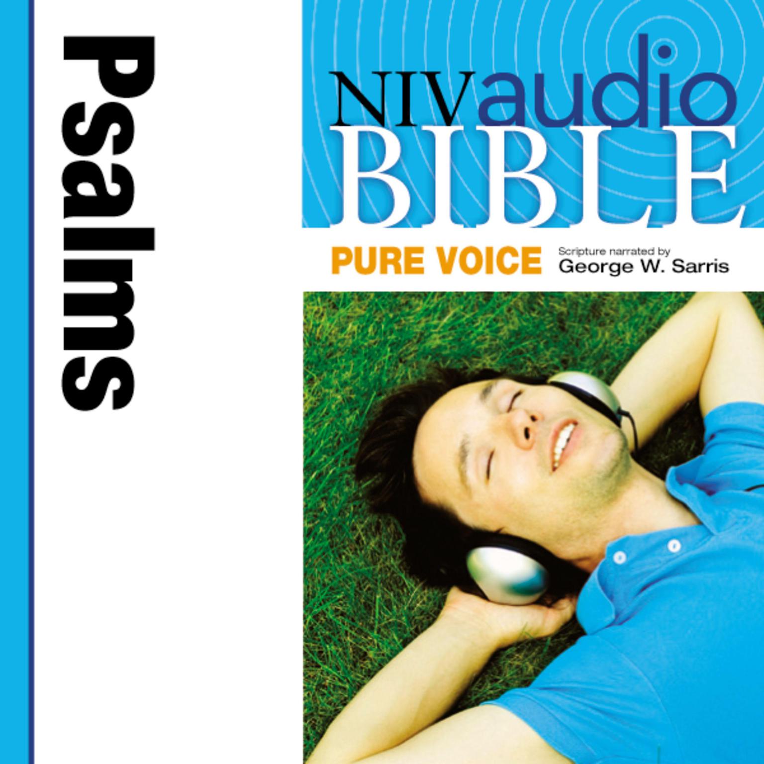 Pure Voice Audio Bible - New International Version, NIV (Narrated by George W. Sarris): Psalms Audiobook, by Zondervan