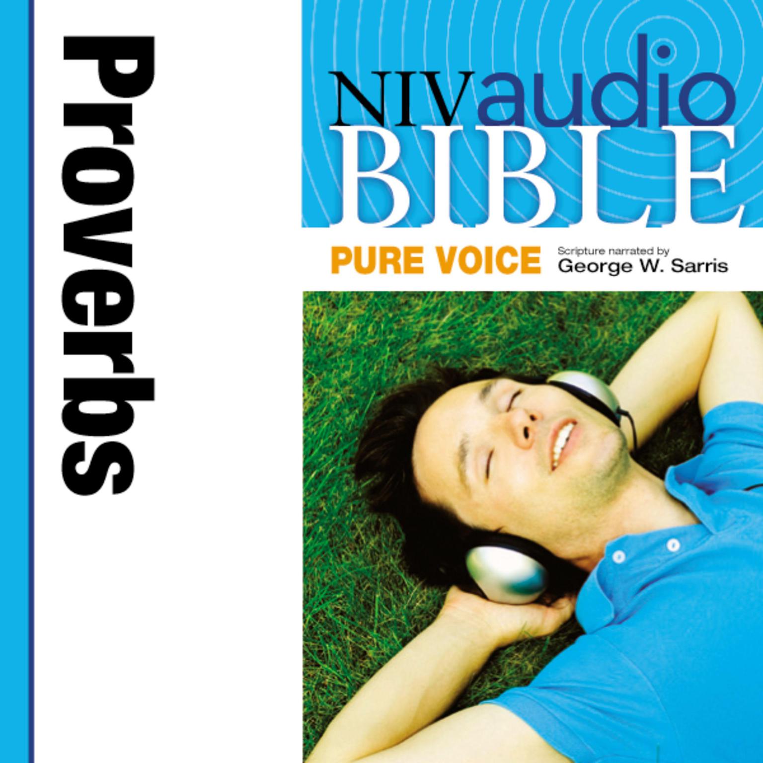Pure Voice Audio Bible - New International Version, NIV (Narrated by George W. Sarris): Proverbs Audiobook, by Zondervan