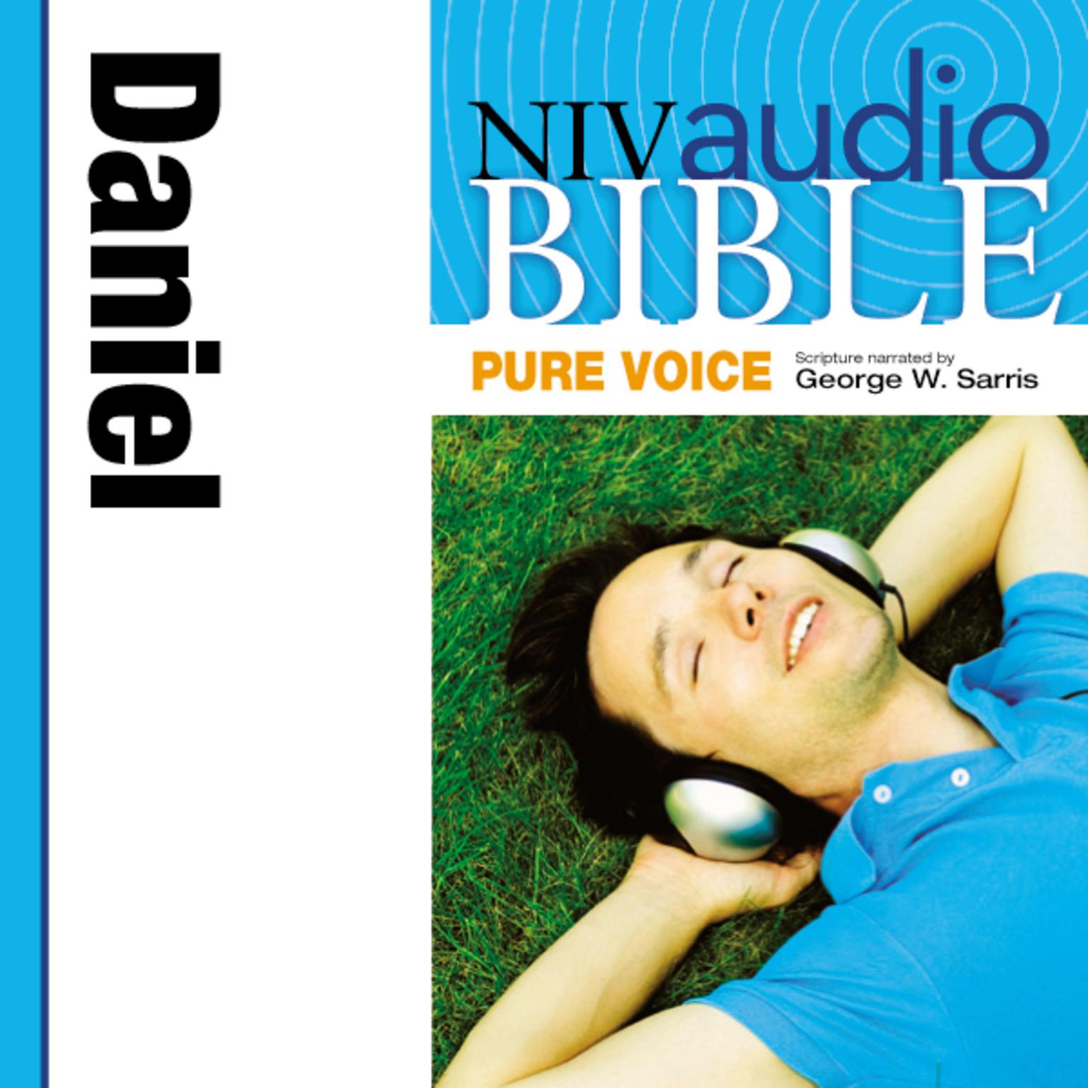 Pure Voice Audio Bible - New International Version, NIV (Narrated by George W. Sarris): (24) Daniel Audiobook, by Zondervan