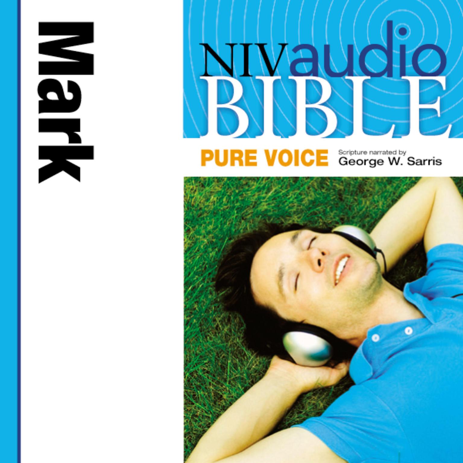 Pure Voice Audio Bible - New International Version, NIV (Narrated by George W. Sarris): (30) Mark Audiobook, by Zondervan