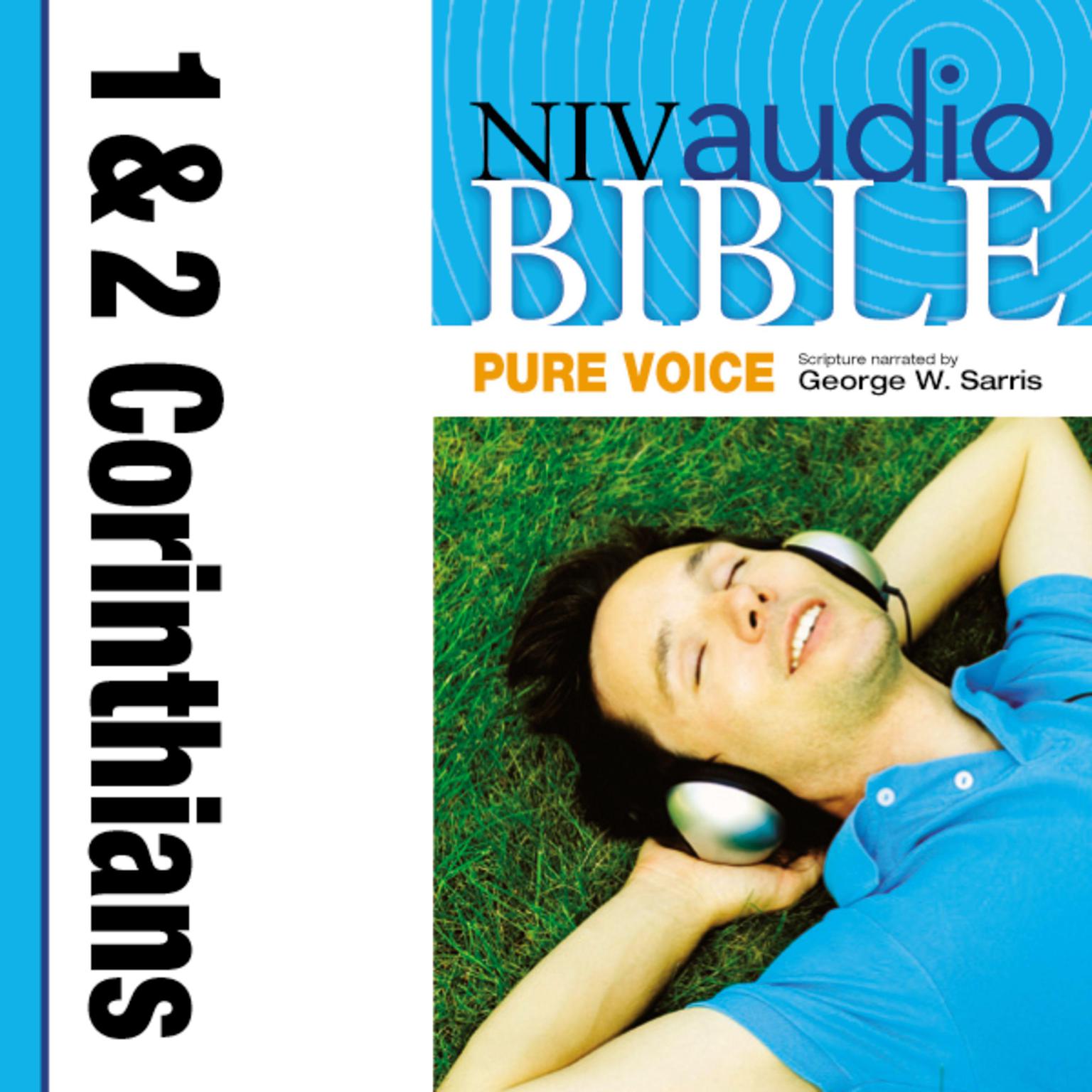 Pure Voice Audio Bible - New International Version, NIV (Narrated by George W. Sarris): (35) 1 and 2 Corinthians Audiobook, by Zondervan