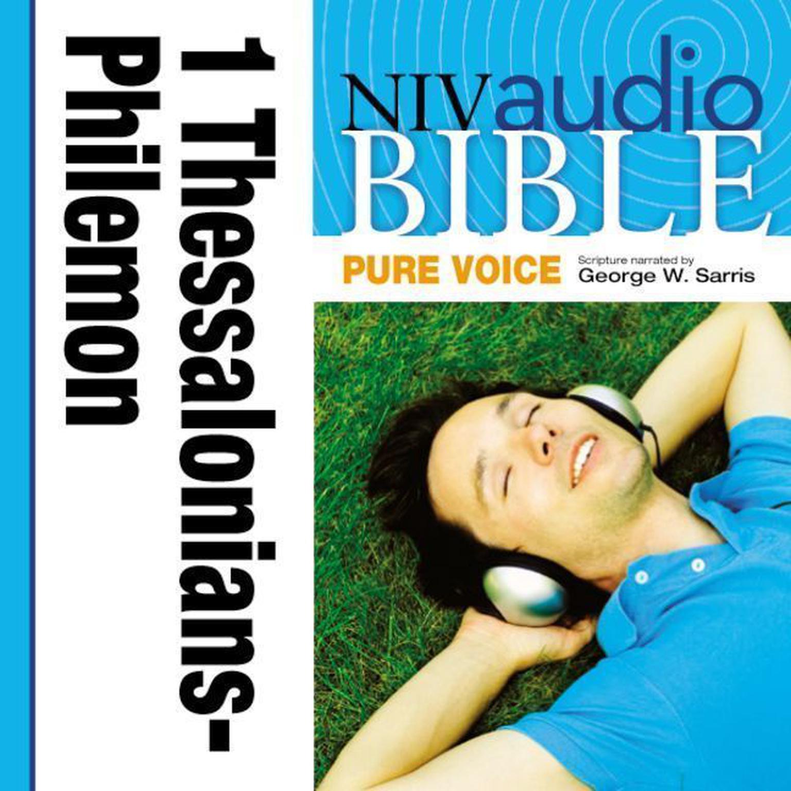 Pure Voice Audio Bible - New International Version, NIV (Narrated by George W. Sarris): (37) 1 and 2 Thessalonians, 1 and 2 Timothy, Titus, and Philemon Audiobook, by Zondervan