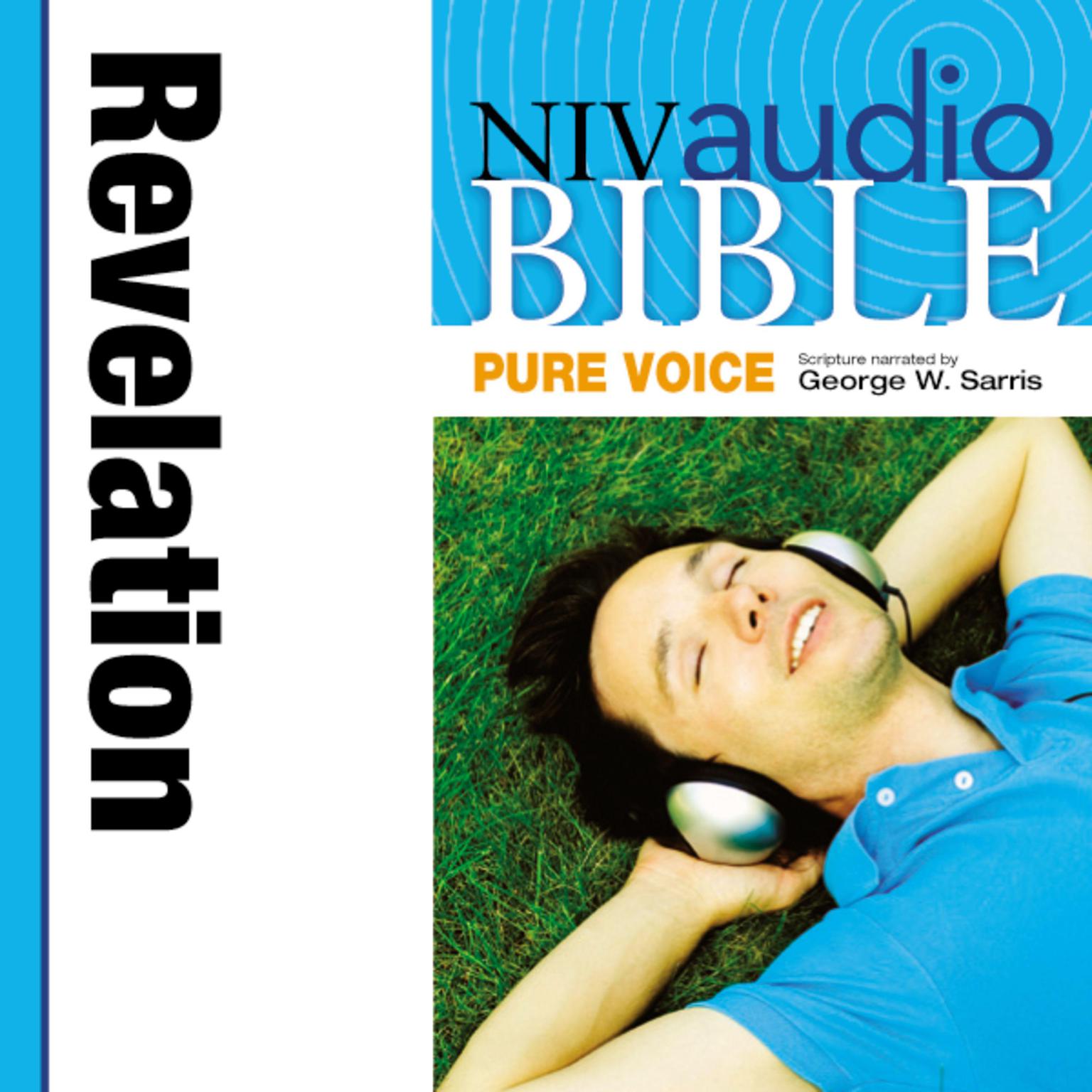 Pure Voice Audio Bible - New International Version, NIV (Narrated by George W. Sarris): (40) Revelation Audiobook, by Zondervan
