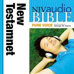 Pure Voice Audio Bible - New International Version, NIV: New Testament Audiobook, by Zondervan