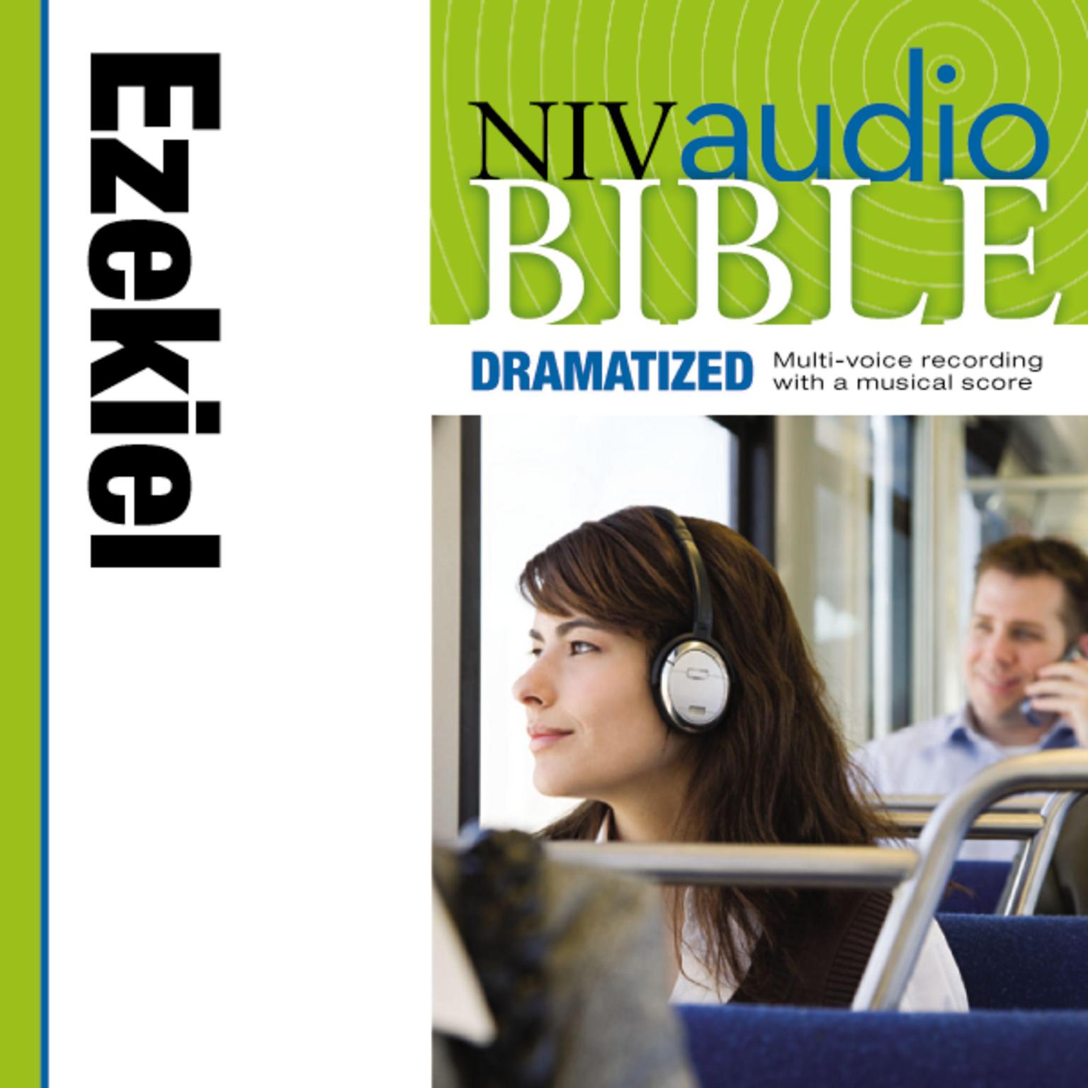 Dramatized Audio Bible - New International Version, NIV: (23) Ezekiel Audiobook, by Zondervan