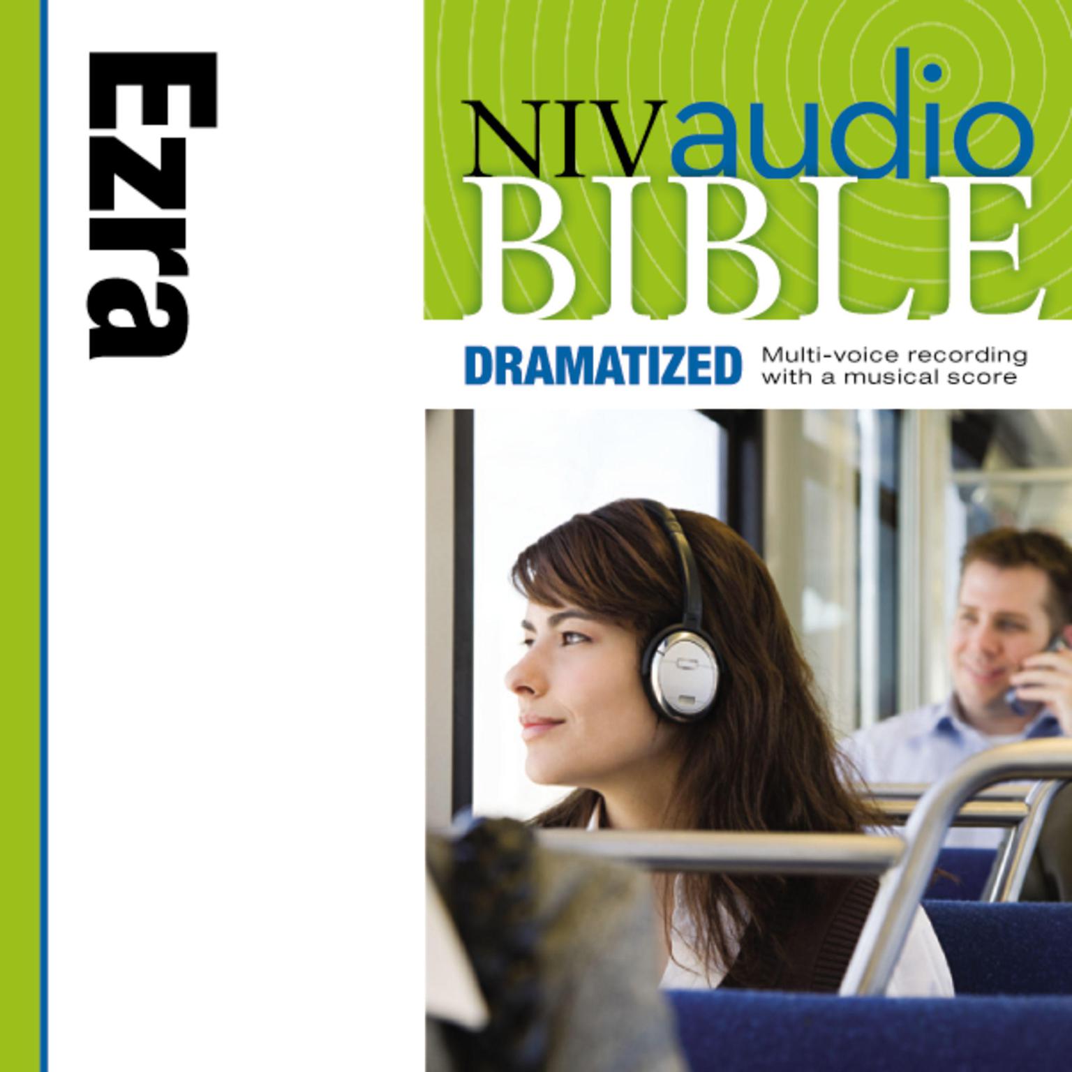 Dramatized Audio Bible - New International Version, NIV: (14) Ezra Audiobook, by Zondervan