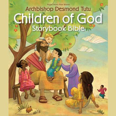 Children of God Storybook Bible Audiobook, by Desmond Tutu
