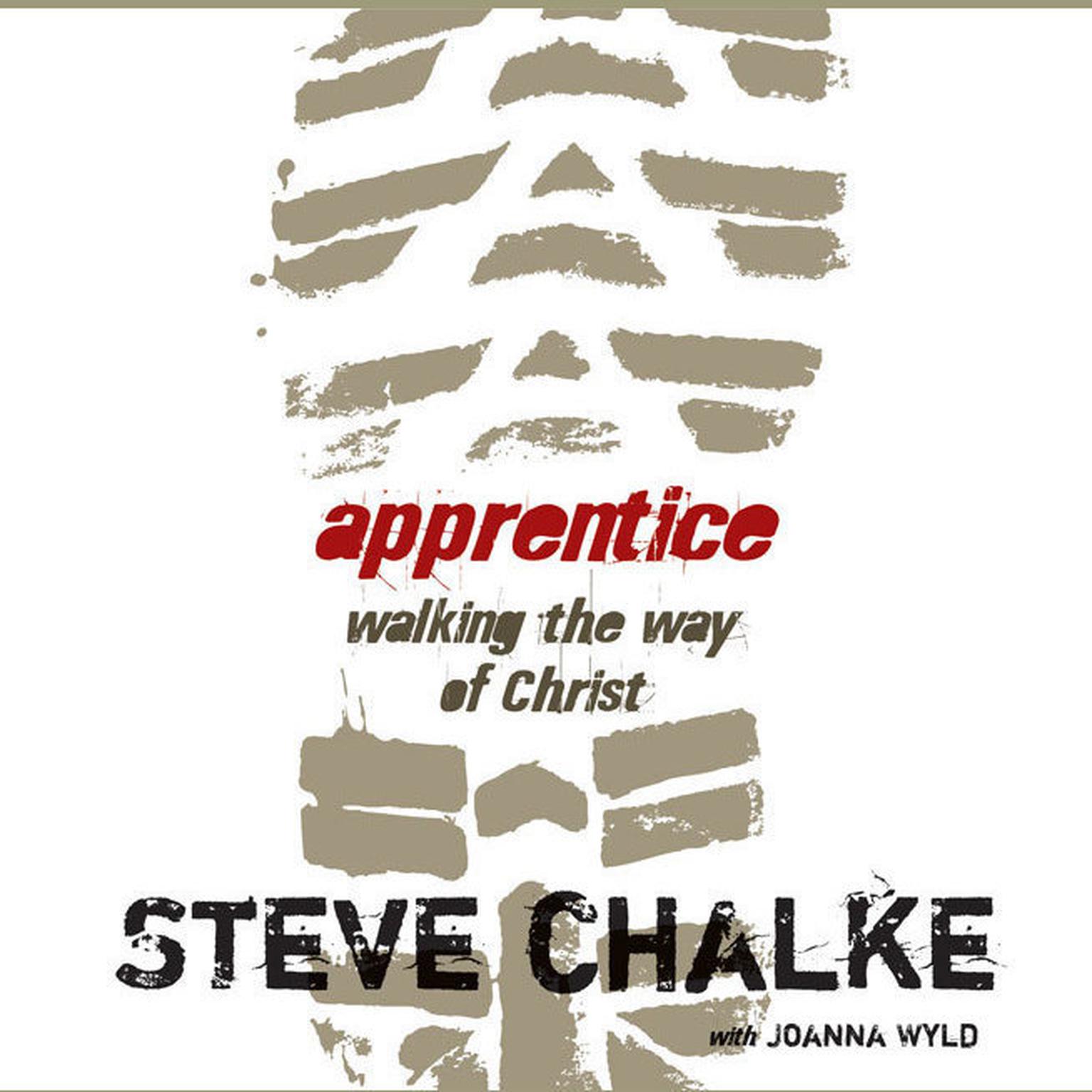Apprentice: Walking the Way of Christ Audiobook, by Steve Chalke