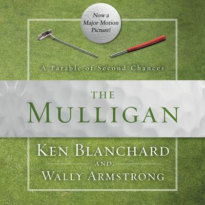 The Mulligan: A Parable of Second Chances Audiobook, by 